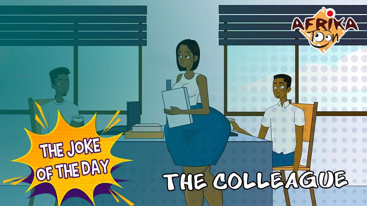 The colleague – the joke of the day