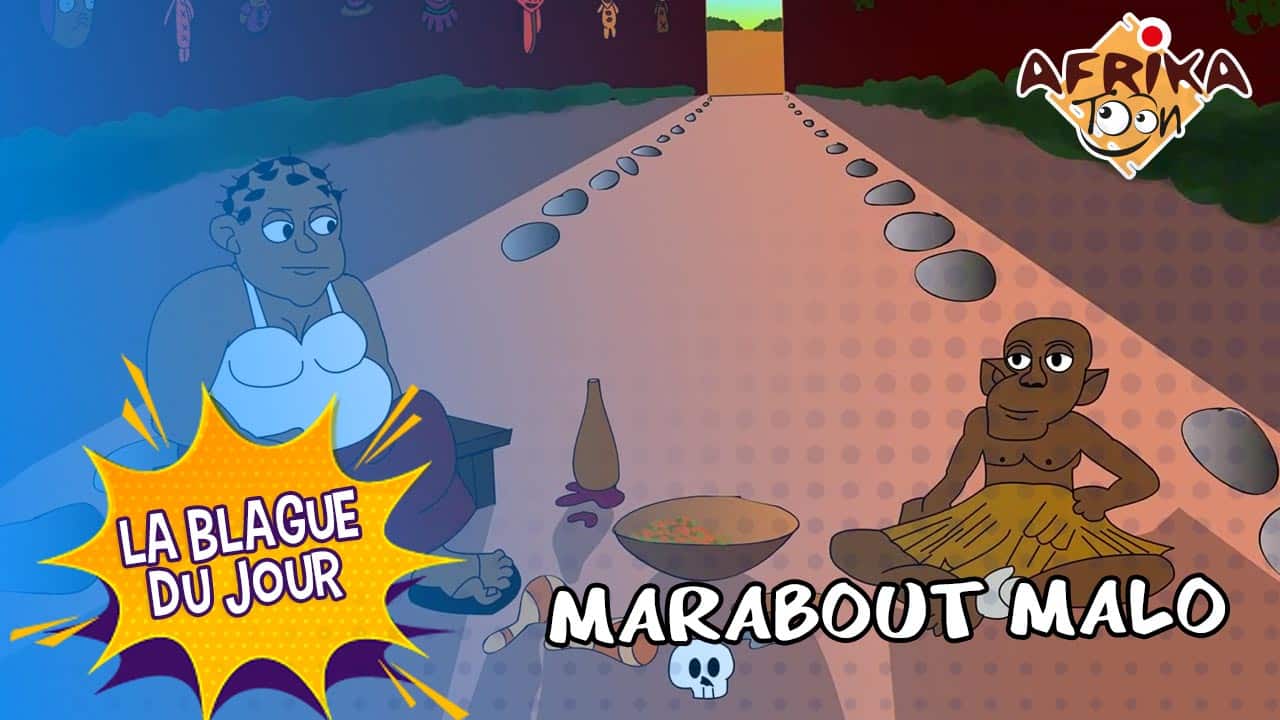 Marabout malo – La blague du jour