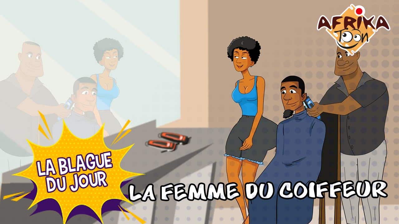 La femme du coiffeur | La blague du jour