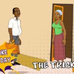 The trickery