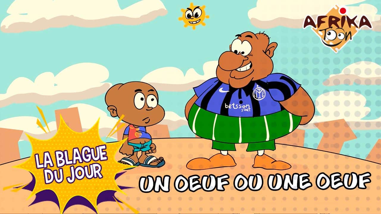 Un oeuf ou une oeuf | La blague du jour