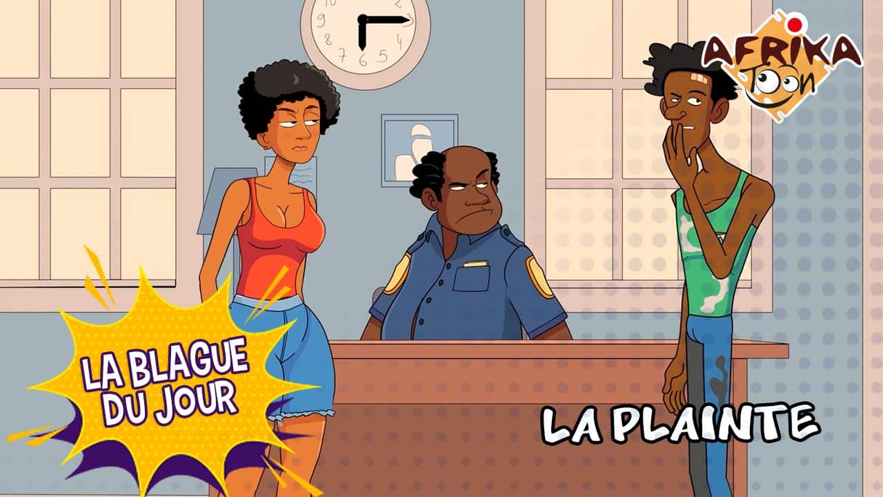 La plainte | La blague du jour