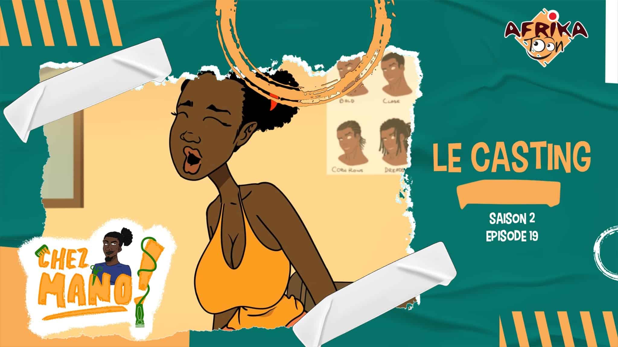 Le casting – Chez Mano ( S2 – EP19)