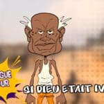 Si Dieu était ivoirien - caricature humour Afrika Toon