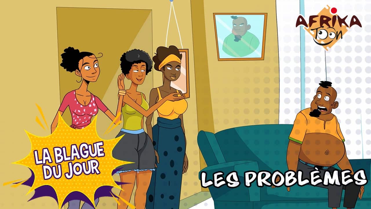 Les problèmes | La Blague du jour