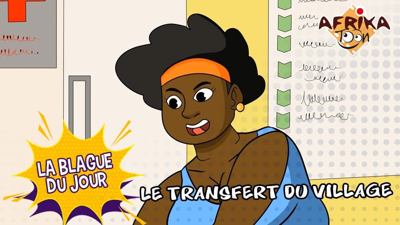 Le Transfert du village | La Blague du jour
