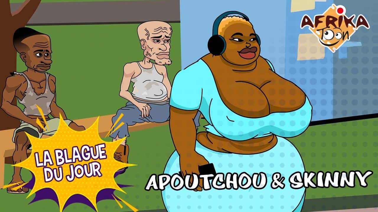 Apoutchou & Skinny | La Blague du Jour