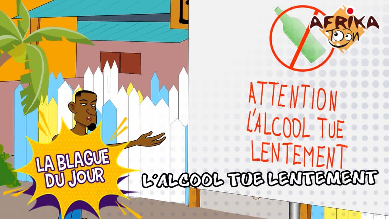 L’alcool tue lentement | La blague du jour