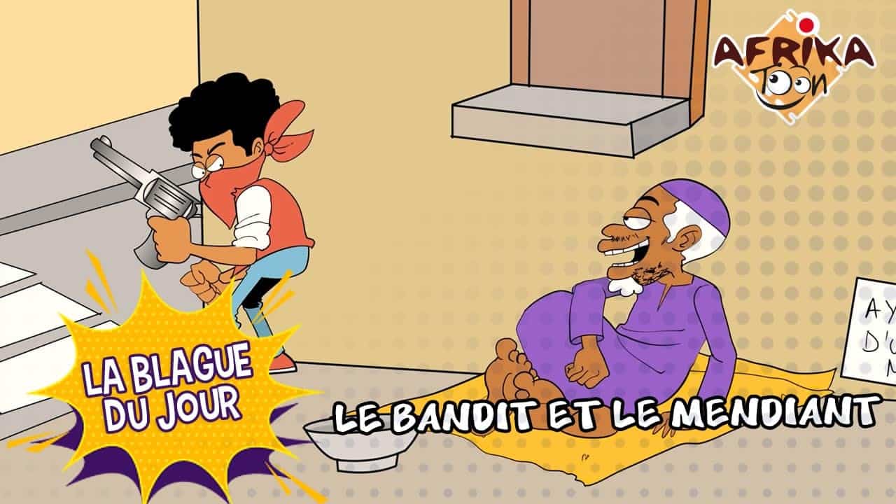 Le Bandit et le Mendiant | La Blague du Jour