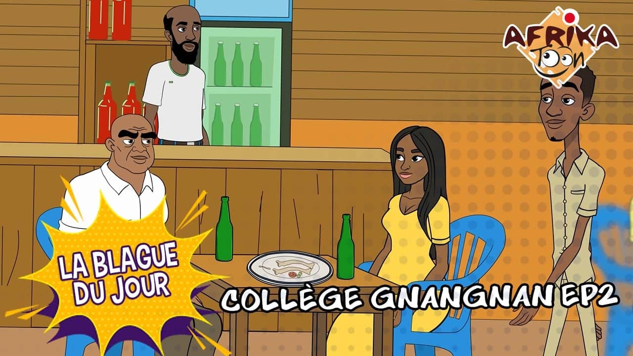 La blague du jour | Collège Gnangnan EP2