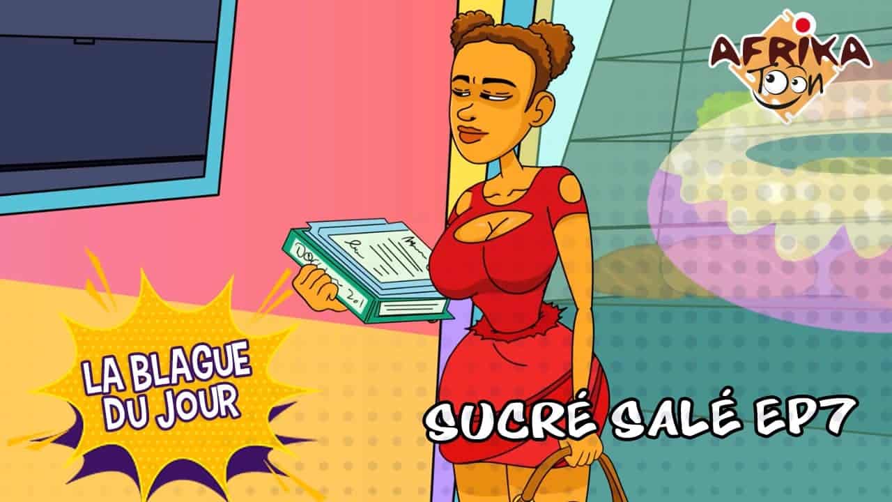 Sucré Salé EP7 | La blague du jour