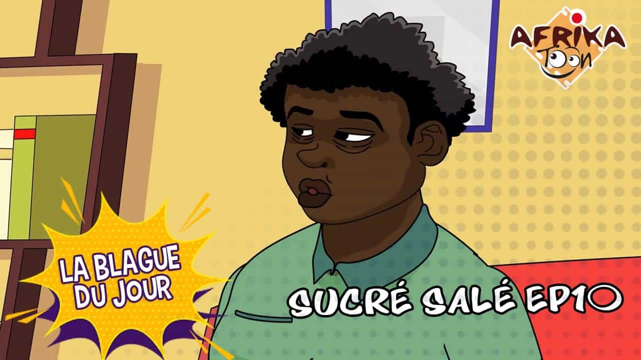 Sucré Salé EP10 | La blague du jour