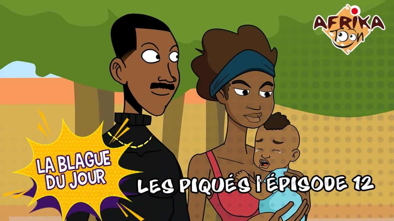 LES PIQUÉS | Épisode 12 | La Blague du Jour
