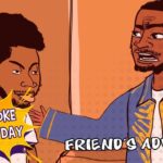 Friend's Advice