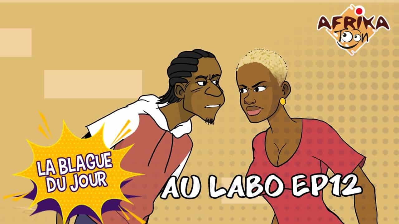 Au Labo EP12 | La Blague du Jour