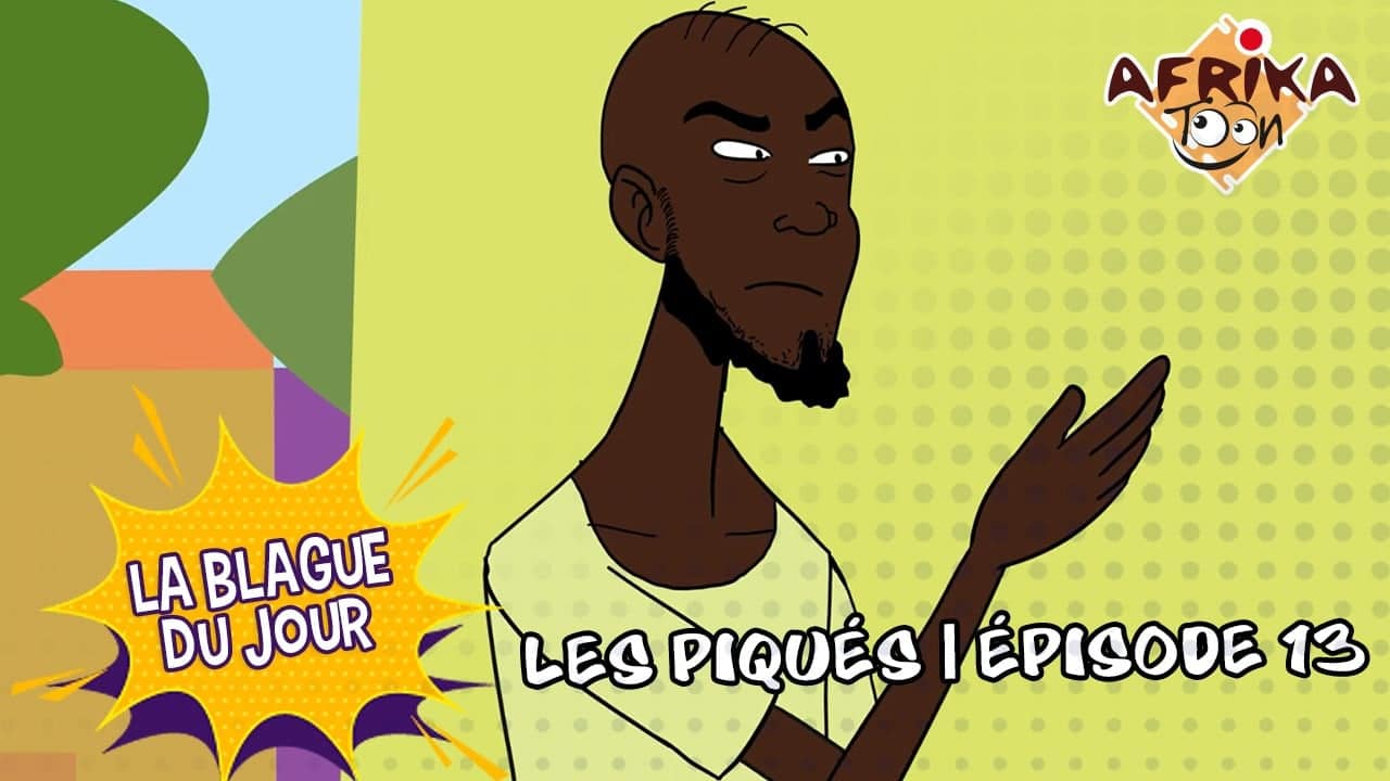LES PIQUÉS | Épisode 14 | La Blague du Jour