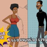 LES PIQUÉS | Épisode 17