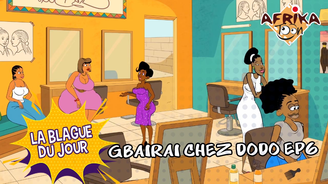 Gbairai chez Dodo E6